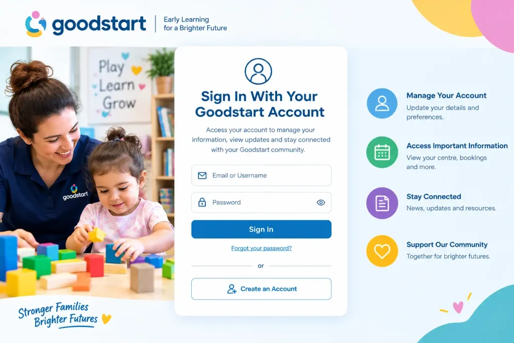 Sign in with your Goodstart account to access account information and updates