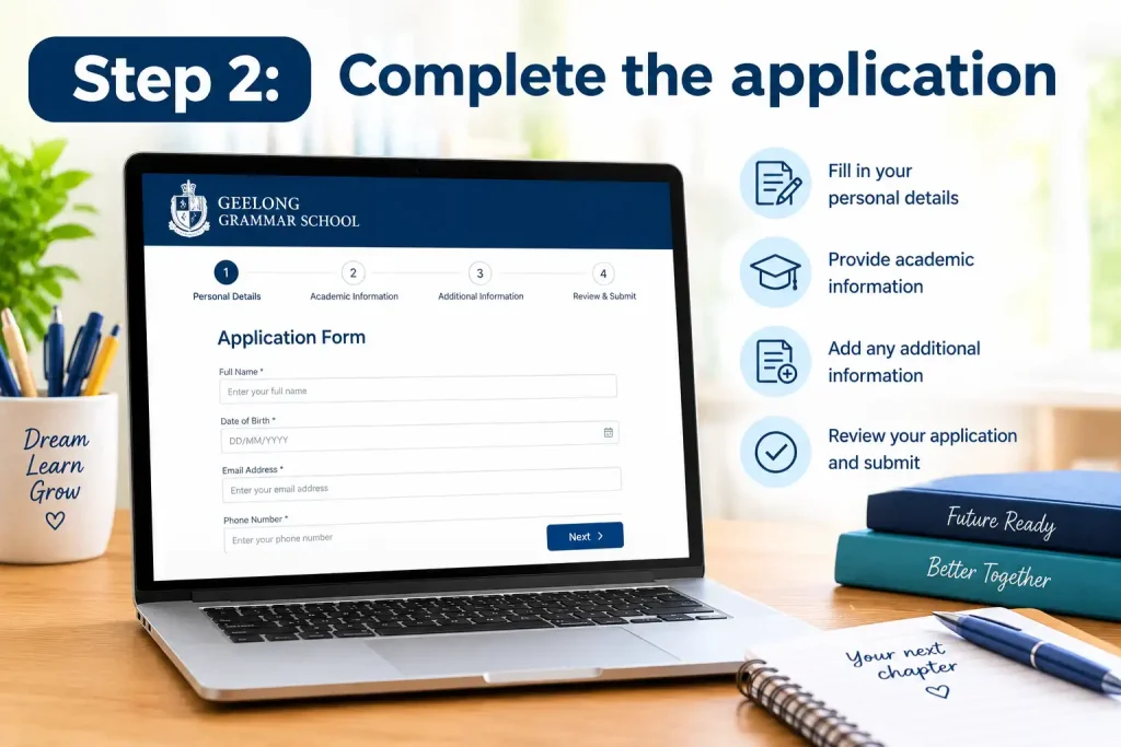Complete a school application form on a laptop with personal details, academic information, and submission steps for Geelong Grammar School.
