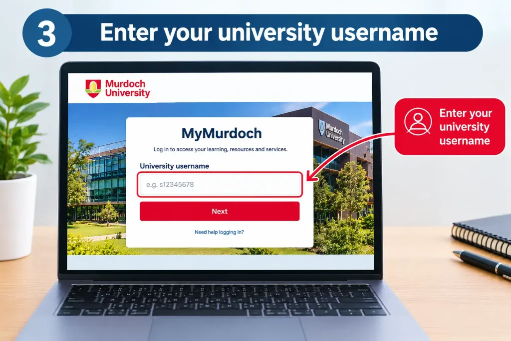 Step 3 enter your university username on the MyMurdoch login page